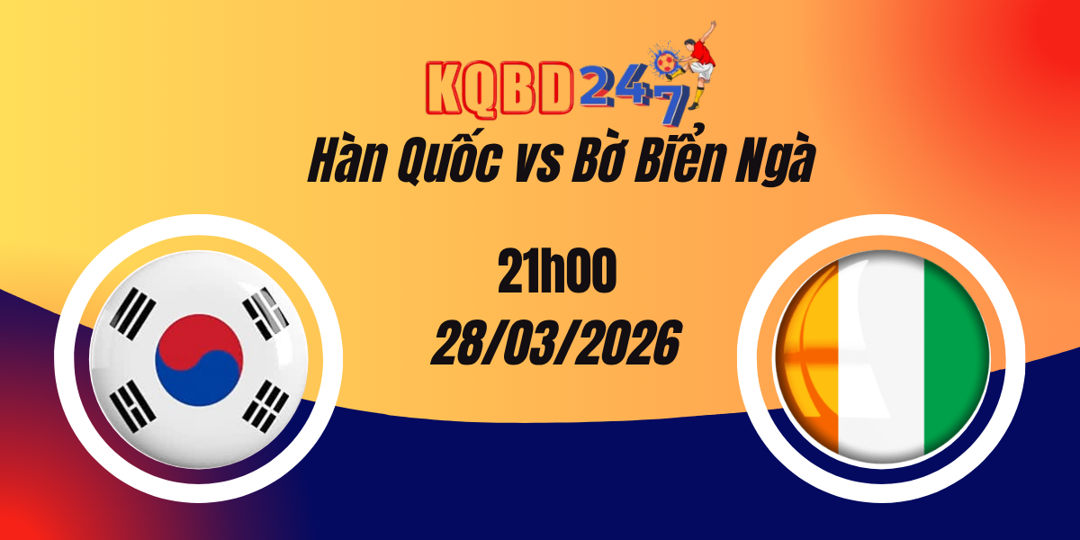 Nhận Định Hàn Quốc vs Bờ Biển Ngà Giao Hữu Quốc Tế 28/03/2026